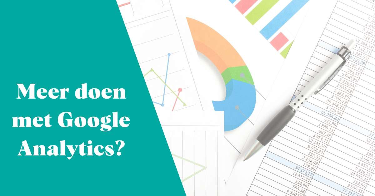 Je kennis verdiepen over Google Analytics? Dat kan met deze 3 opleidingen